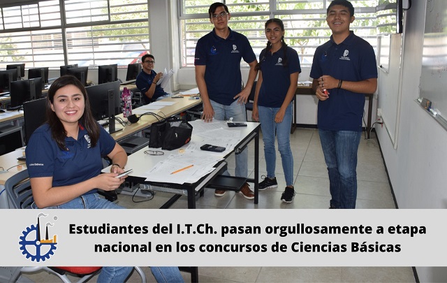 “TecNM Chihuahua, orgullosamente pasan al Nacional en los Concursos de Ciencias Básicas”