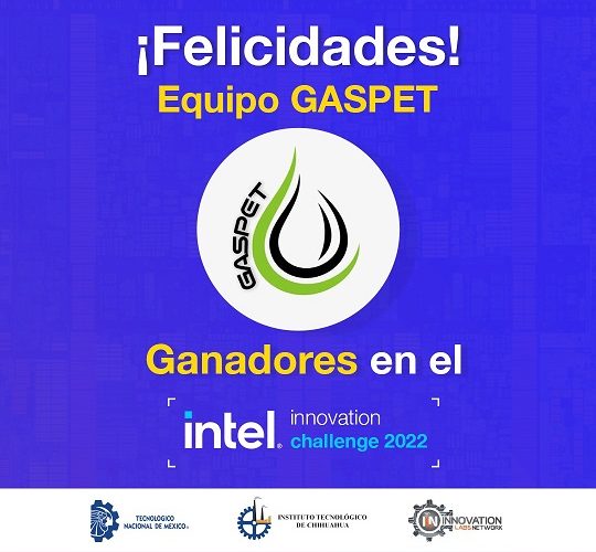 “FELICITACIONES AL EQUIPO GASPET, GANADORES EN EL INTEL INNOVATION CHALLENGE 2022”