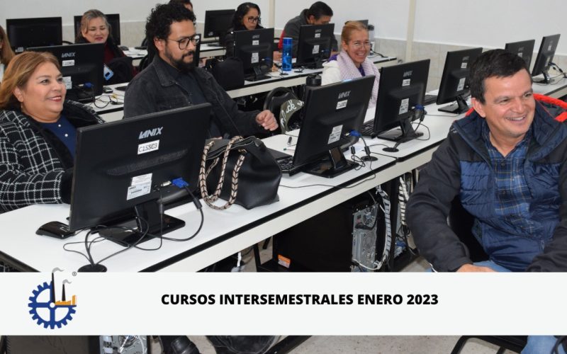 CURSOS INTERSEMESTRALES 2023-1 PARA EL PERSONAL DOCENTE DEL ITCH