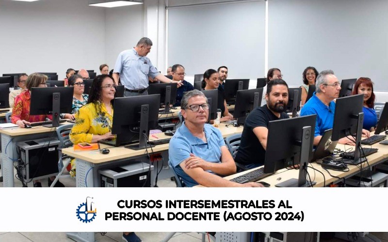 CURSOS INTERSEMESTRALES AL PERSONAL DOCENTE (Agosto 2024)