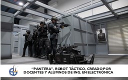 Conoce a “Pantera”, Robot Táctico, creado por docentes y estudiantes de Ingeniería en Electrónica