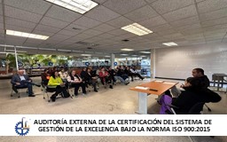 AUDITORÍA EXTERNA DE LA CERTIFICACIÓN DEL SISTEMA DE GESTIÓN DE LA EXCELENCIA BAJO LA NORMA ISO 900:2015