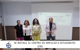 SE INSTALA EL CENTRO DE IMPULSO A ESTUDIANTES (CIE)