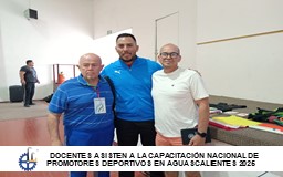 CAPACITACIÓN NACIONAL DE PROMOTORES DEPORTIVOS EN AGUASCALIENTES 2025