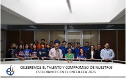 EL ITCH CELEBRA EL TALENTO Y COMPROMISO DE SUS ESTUDIANTES EN EL ENECB-CEA 2025