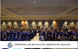 CEREMONIA DE GRADUACIÓN (GENERACIÓN 2020-2025)
