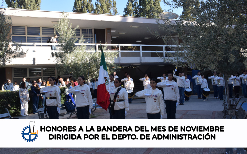 CEREMONIA DE HONORES A LA BANDERA, ORGANIZADA POR EL DEPTO. DE ADMINISTRACIÓN