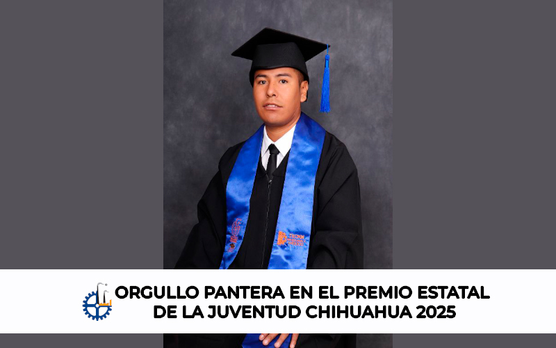 Orgullo Pantera en el Premio Estatal de la Juventud Chihuahua 2025