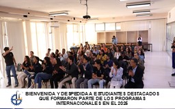 BIENVENIDA Y DESPEDIDA A ESTUDIANTES DESTACADOS DEL ITCH QUE FORMARON PARTE DE LOS PROGRAMAS INTERNACIONALES EN EL 2025
