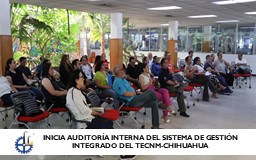 INICIA AUDITORÍA INTERNA DEL SISTEMA DE GESTIÓN INTEGRADO DEL ITCH